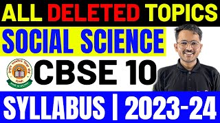 SST Syllabus 202324 Class 10  All deleted Topics amp IDP Detailed Explanation [upl. by Ecnerret]