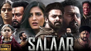 Salaar Full Movie Hindi  Prabhas  Shruti Haasan  Prithviraj  Jagapathi Babu  Review amp Facts [upl. by Cinnamon]