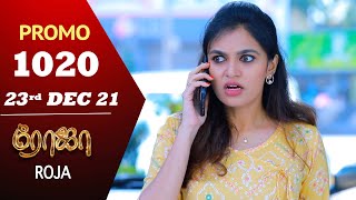 ROJA Serial  Episode 1020 Promo  ரோஜா  Priyanka  Sibbu Suryan  Saregama TV Shows Tamil [upl. by Egnalos]