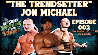 MidSouth Wrestling Center  Episode 002  Jon Michael [upl. by Sundstrom853]