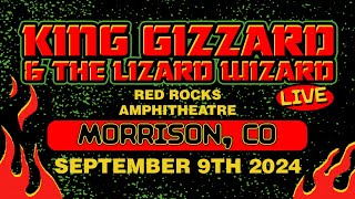 KING GIZZARD amp THE LIZARD WIZARD Live  RED ROCKS AMPHITHEATRE  MORRISON CO  9092024 LATE SET [upl. by Irdua]