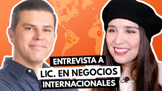 Antes y después de estudiar negocios internacionales 🌎🌟 Entrevista a Hanniel Lic en Negocios [upl. by Htial904]