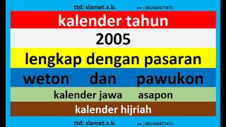 kalender 2005 lengkap pawukon  weton  pasaran kalender jawa  hijriah [upl. by Margery]