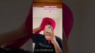 Dastar full tutorial 👑👳‍♀️🙏🏽ytshorts punjabisong internationalstudens [upl. by Lusty]