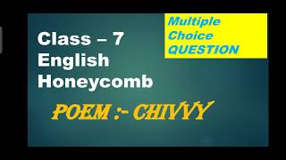 Chivvy  Poem  Class  7  English  Honeycomb  MCQS [upl. by Aynekat]