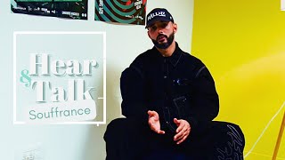 Hear amp Talk avec Souffrance  un rap à lancienne qui voyage dans tous les styles [upl. by Eiramaliehs]