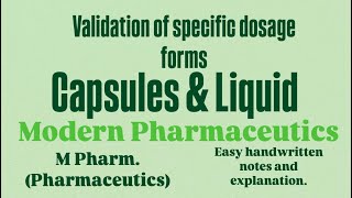 Validation of specific dosage forms  Capsules  Liquid validationofspecificdosageforms mpharm [upl. by Ikkiv]