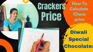 How to calculate crackers price  Detailed Video  Diwali Special Chocolate [upl. by Augustus467]