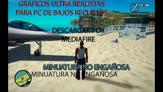 😲Descargar GRAFICOS Y TEXTURAS SUPER REALISTAS para GTA SAN ANDREAS para  pc gama baja🚀NO FAKE [upl. by Je]