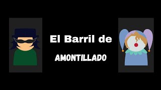 El barril de Amontillado [upl. by Redwine]