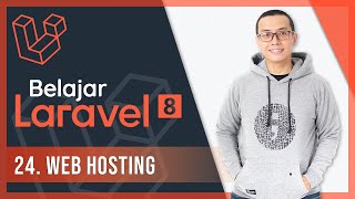 Belajar Laravel 8  24 Upload Ke Web Hosting GRATIS [upl. by Wailoo]