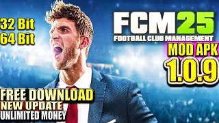 FCM 25 Mod Apk 109  Unlimited Money  Coaching Badge  Latest Version  DOWNLOAD [upl. by Yhotmit]