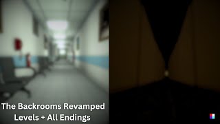 The Backrooms 🚪 Revamped Levels  All Endings Walkthrough Outdated Guide [upl. by Navonod]