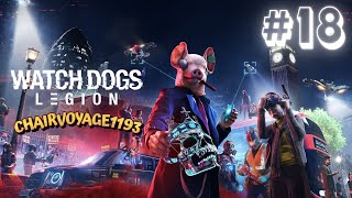 WATCH DOGS 3 LEGION Mode Histoire 18 Diffusion PS4 en direct Chairvoyage1193 [upl. by Berl444]