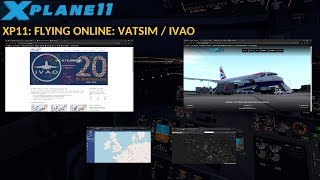 XP11 FLYING ONLINE VATSIM  IVAO  Part 1 ENGLISH [upl. by Jedd733]