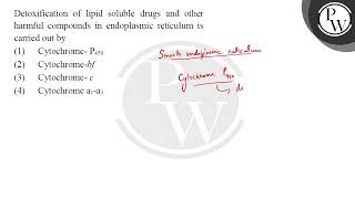 Detoxification of lipid soluble drugs and other harmful compounds in endoplasmic reticulum is ca [upl. by Aynatal503]