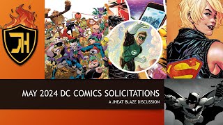 DC COMICS MAY 2024 SOLICITATIONS [upl. by Hbaruas]