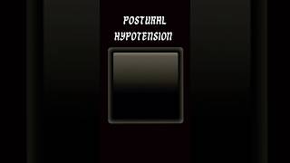 What is postural hypotension microlearning [upl. by Eilsew829]