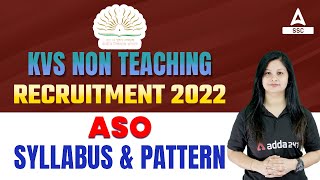 KVS Non Teaching Recruitment 2022  KVS ASO Syllabus amp Pattern [upl. by Atika]