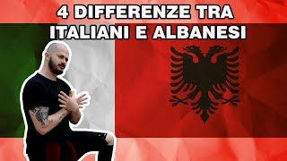 4 quotDIFFERENZEquot TRA ITALIANI E ALBANESI [upl. by Nylhsoj930]