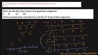 A Collection of Maths Problem Solving Questions239 N th term of a Quadratic Sequence [upl. by Eimorej864]