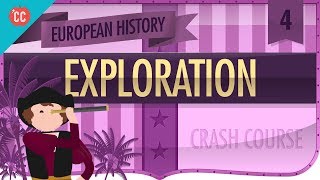 The Age of Exploration Crash Course European History 4 [upl. by Alberic243]