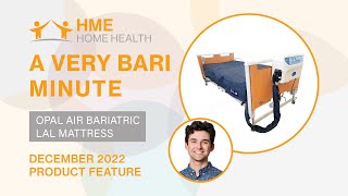 A Very Bari Minute 7 Opal Air Bariatric LAL Mattress [upl. by Herrera]