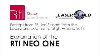 RTI NEO ONE  prolightsound 2017  product news  Laserworld [upl. by Annovaj]