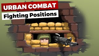 Urban Combat Fighting Positions [upl. by Adanama]