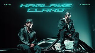 Yandel Feid  HÁBLAME CLARO Official Video [upl. by Alomeda]