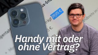 Handy mit Vertrag – oder ohne So holt ihr das Beste raus [upl. by Shaum]