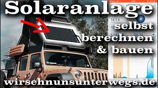 ☀️Solaranlage für den Camper selbst berechnen und bauen  AusbauVlog79  wirsehnunsunterwegsde [upl. by Nella161]