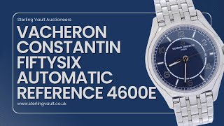 Vacheron Constantin FiftySix Automatic Reference 4600E [upl. by Elay178]