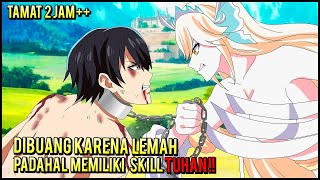 DIPINDAH KE DUNIA LAIN DAN DIBUANG KARENA RANKE PADAHAL MEMILIKI SKILL ABNORMAL YG OVERPOWER‼️ [upl. by Elena915]