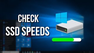 How to Check SSD Read and Write Speeds on Windows 10 [upl. by Lehcir]