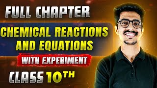 Chemical Reactions And Equations FULL CHAPTER  Class 10th Science  Chapter 1  Udaan [upl. by Nessi]