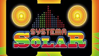 ¿Quién es el patrón  Systema Solar Audio Oficial [upl. by Egduj]