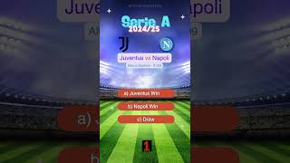 Juventus vs Napoli Serie A 20242025 Prediction  Who Will Win match prediction juventus napoli [upl. by Arabelle366]