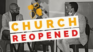 Church REOPENING – an eyeopening DIALOGUE [upl. by Harned]