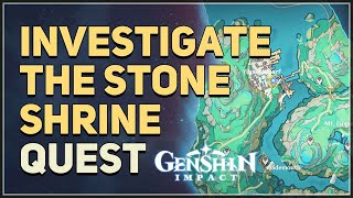 Investigate the stone shrine Genshin Impact [upl. by Emili]