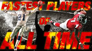 Top 10 Fastest Players of All Time  NFL Films [upl. by Yznel]