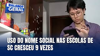 Aumento no uso do nome social nas escolas de SC o impacto na educação [upl. by Ramunni396]