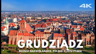 Grudziądz z drona 4K  Stare miasto Błonia nadwiślańskie 2021  Polska z lotu ptaka [upl. by Llennoj]