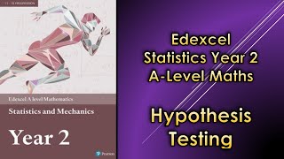 Edexcel ALevel Maths Statistics 2  Hypothesis Testing for the Normal Distribution [upl. by Tiat]