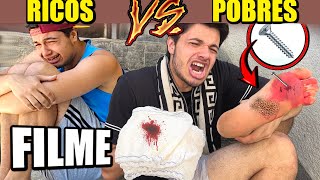 FILME COMPLETO RICOS VS POBRES MACHUCADOS [upl. by Zaslow298]