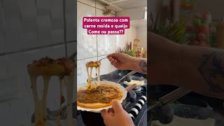 Polenta cremosa come ou passa polenta shortvideo foryou food receita viral shorts recipe [upl. by Hewie674]