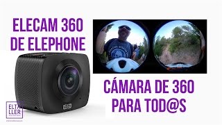 Cámaras 360 baratas  Elecam 360 de Elephone  Unboxing en español [upl. by Yauq389]