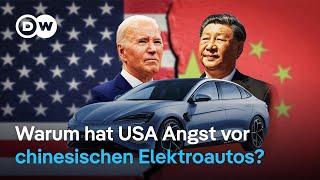 Chinesische Elektrofahrzeuge mischen den Weltmarkt auf  wie wird Amerika darauf reagieren  DW REV [upl. by Ferrand62]