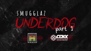 UNDERDOG Part1  Smugglaz lang po [upl. by Lothaire]