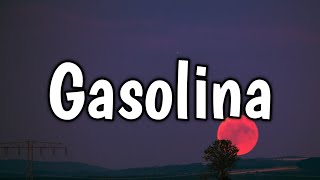 Daddy Yankee  Gasolina Lyrics [upl. by Saduj217]